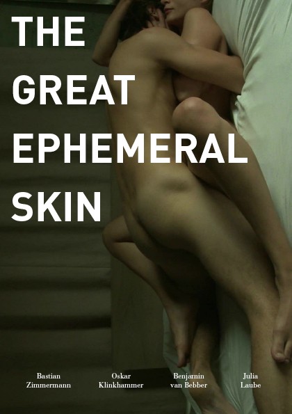 The Great Ephemeral Skin / Великая эфемерная кожа